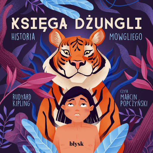 Księga dżungli. Historia Mowgliego, Rudyard Kipling