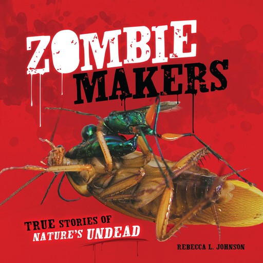 Zombie Makers, Rebecca Johnson