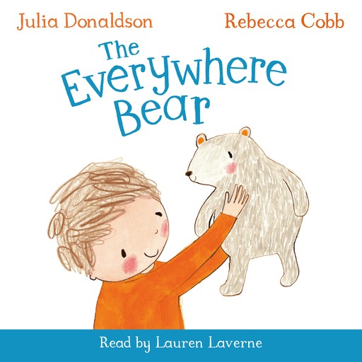 The Everywhere Bear, Julia Donaldson