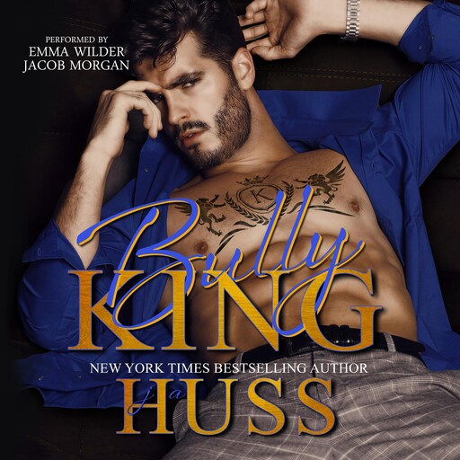 Bully King, JA Huss