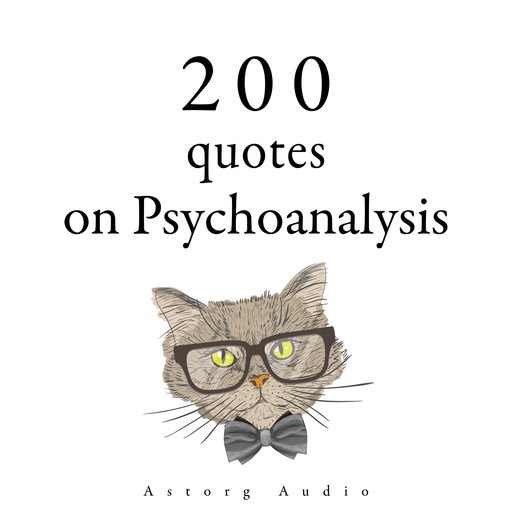 200 Quotes on Psychoanalysis, Sigmund Freud, Carl Jung