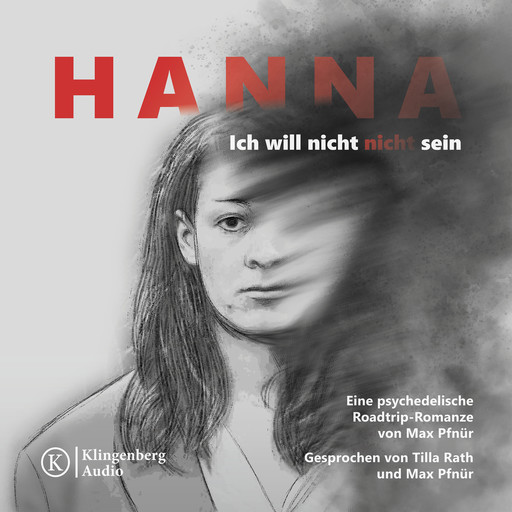 Hanna - Ich will nicht nicht sein (Ungekürzt), Maximilian Pfnür
