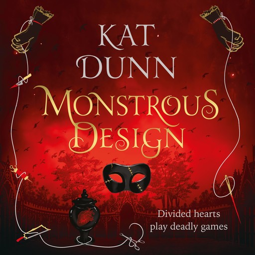 Monstrous Design, Kat Dunn