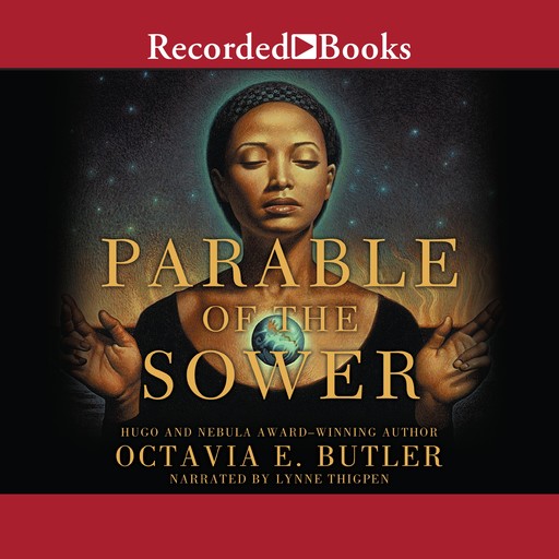 Parable of the Sower, Octavia E.Butler
