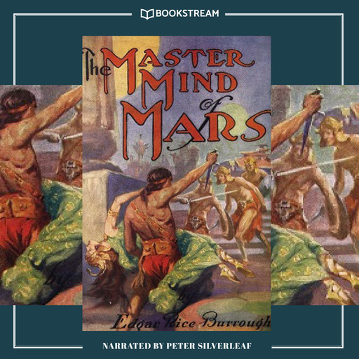 The Master Mind of Mars - Barsoom Series, Book 6 (Unabridged), Edgar Rice Burroughs