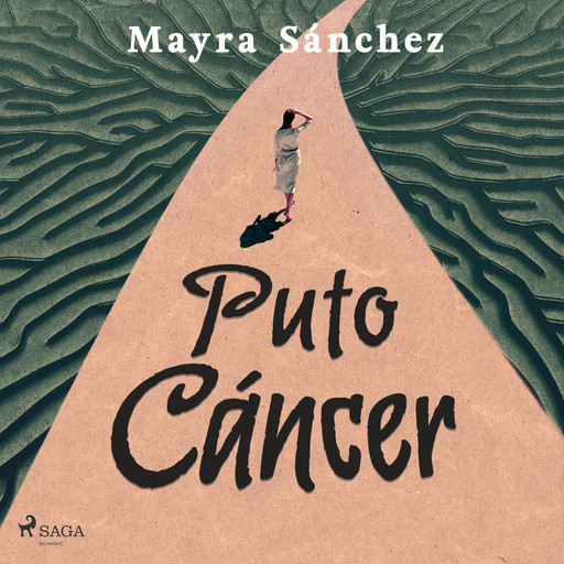 Puto cáncer, Mayra Sánchez