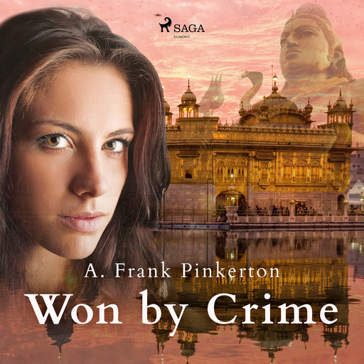 Won by Crime, A. Frank. Pinkerton