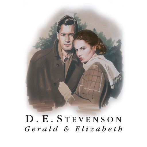 Gerald and Elizabeth, D.E. Stevenson