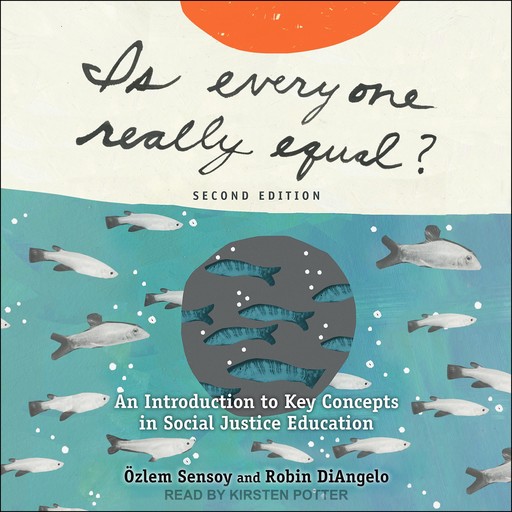 Is Everyone Really Equal?, Robin DiAngelo, Ozlem Sensoy