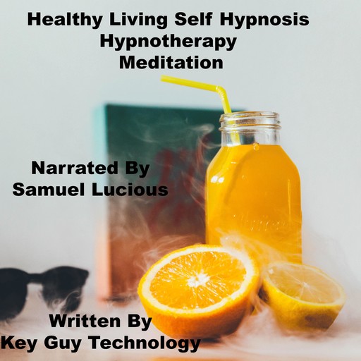 Healthy Living Self Hypnosis Hypnotherapy Meditation, Key Guy Technology
