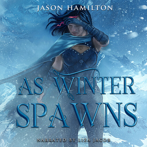 As Winter Spawns, Jason Hamilton