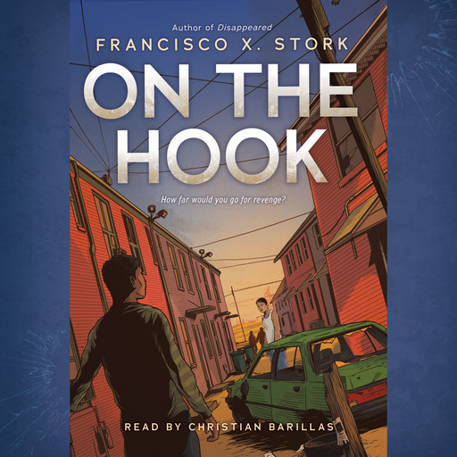 On the Hook, Francisco X. Stork