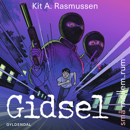 små mellem_rum. Gidsel, Kit A. Rasmussen