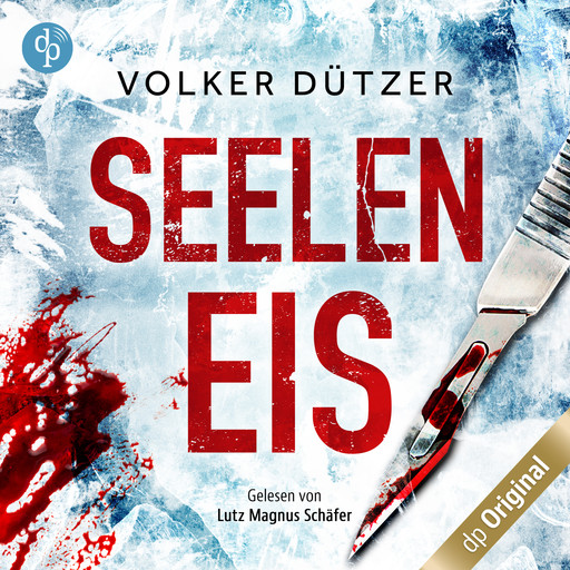 Seeleneis (Ungekürzt), Volker Dützer