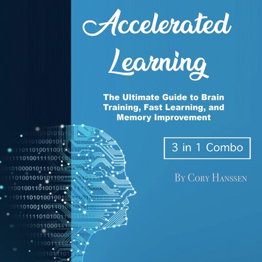 Accelerated Learning, Cory Hanssen
