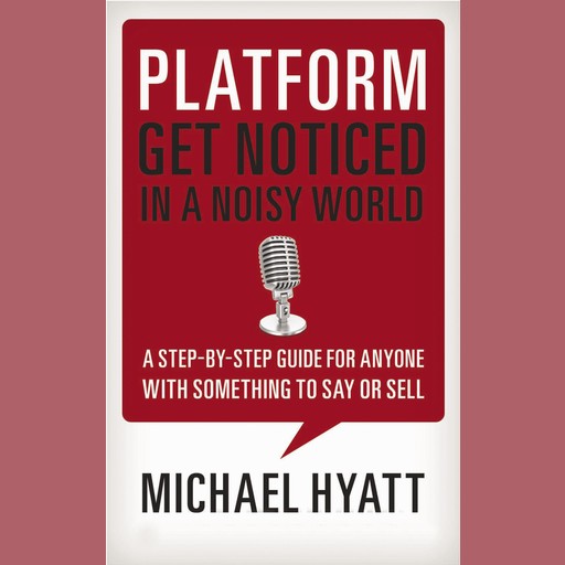 Platform, Michael Hyatt