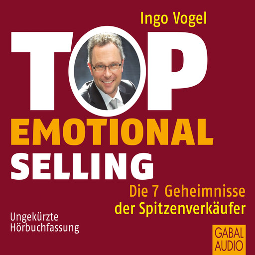 Top Emotional Selling, Ingo Vogel