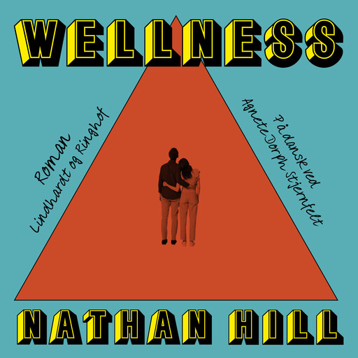 Wellness, Nathan Hill