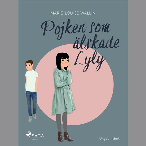 Pojken som älskade Lyly, Marie-Louise Wallin