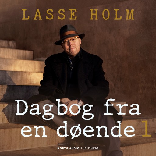 Dagbog fra en døende - del 1, Lasse Holm