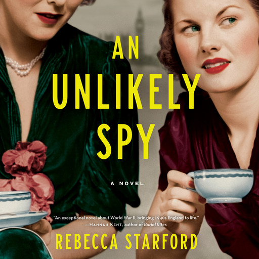 An Unlikely Spy, Rebecca Starford