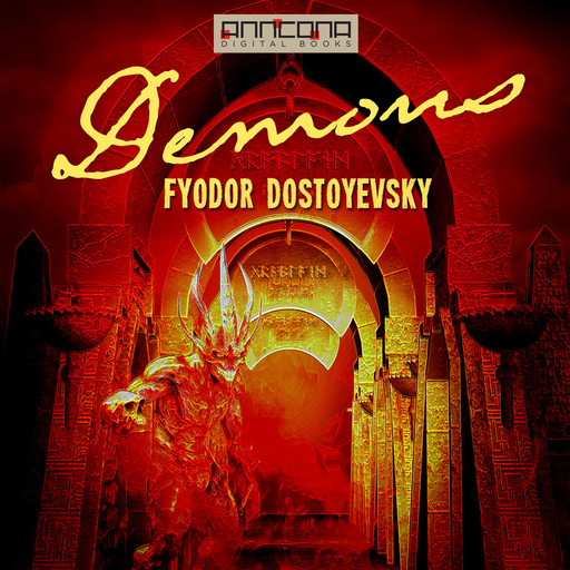Demons - The Possessed, Fyodor Dostoevsky