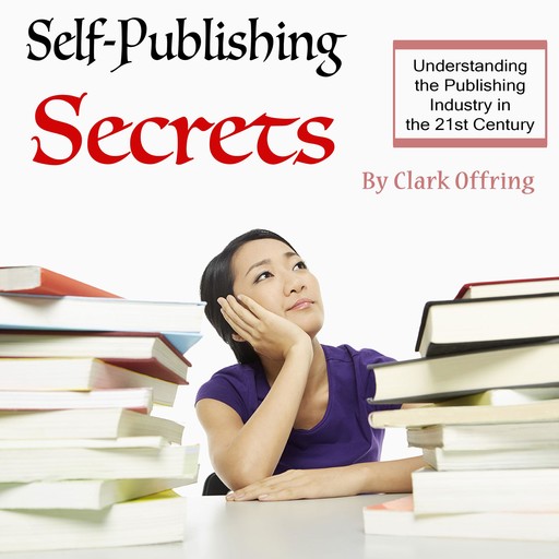 Self-Publishing Secrets, Clark Offring