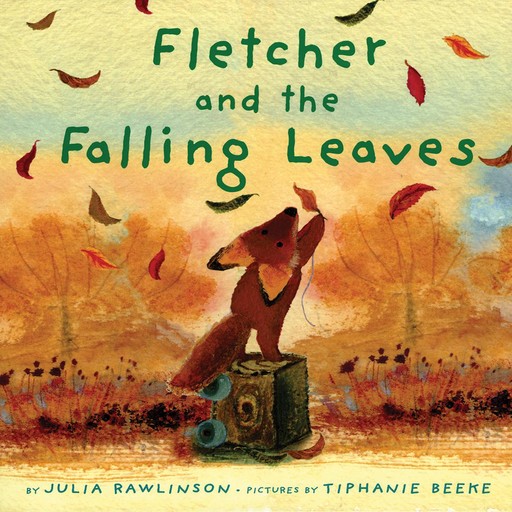 Fletcher and the Falling Leaves, Julia Rawlinson
