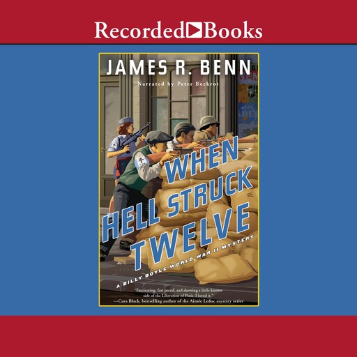 When Hell Struck Twelve, James R. Benn