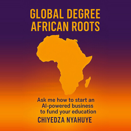 Global Degree African Roots, Chiyedza Nyahuye