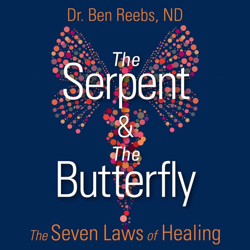 The Serpent and the Butterfly, ND, Ben Reebs