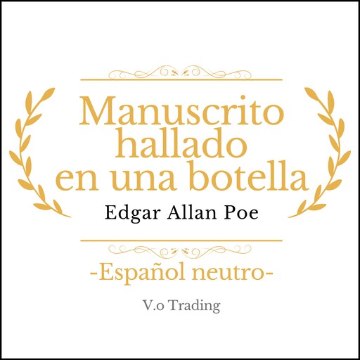 Manuscrito hallado en una botella, Edgar Allan Poe