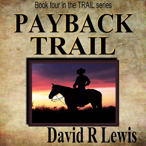 Payback Trail, David Lewis