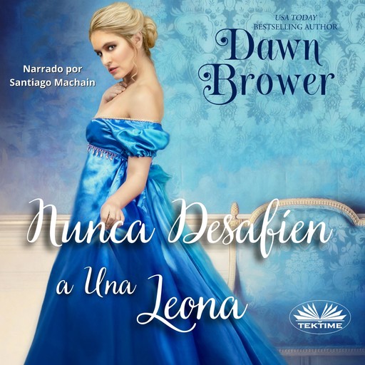 Nunca Desafíen a una Leona, Dawn Brower