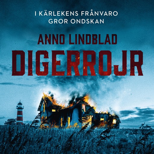 Digerrojr, Anno Lindblad