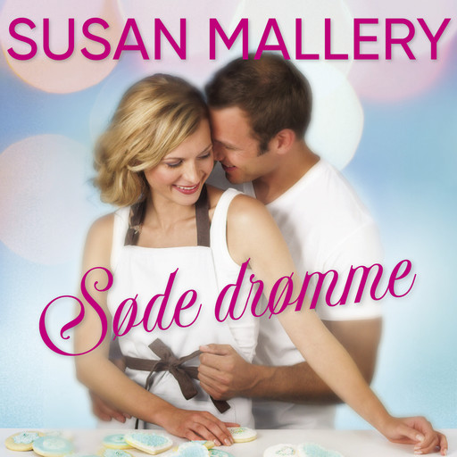 Søde drømme, Susan Mallery