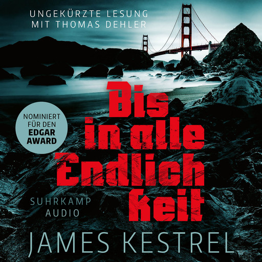 Bis in alle Endlichkeit - Thriller (Ungekürzt), James Kestrel