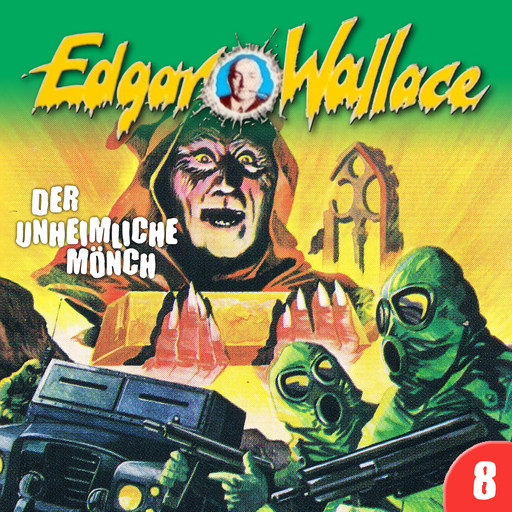Edgar Wallace, Folge 8: Der unheimliche Mönch, Edgar Wallace, George Chevalier