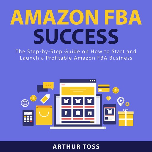 Amazon FBA Success, Arthur Toss