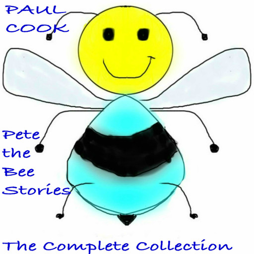 Pete the Bee The Complete Collection, Paul Cook