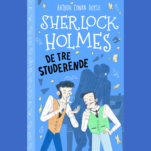 Sherlock Holmes (10) De tre studerende, Arthur Conan Doyle