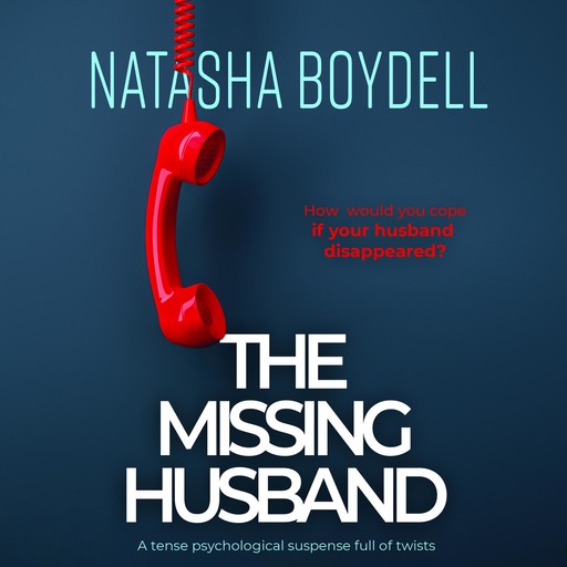 The Missing Husband, Natasha Boydell