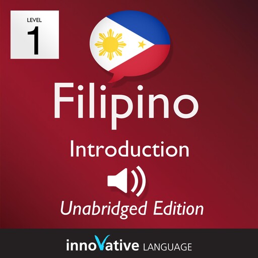 Learn Filipino - Level 1: Introduction to Filipino, Innovative Language Learning, FilipinoPod101.com