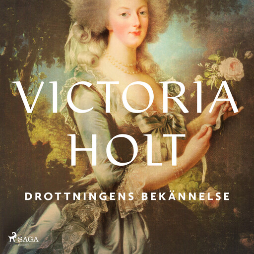 Drottningens bekännelse, Victoria Holt
