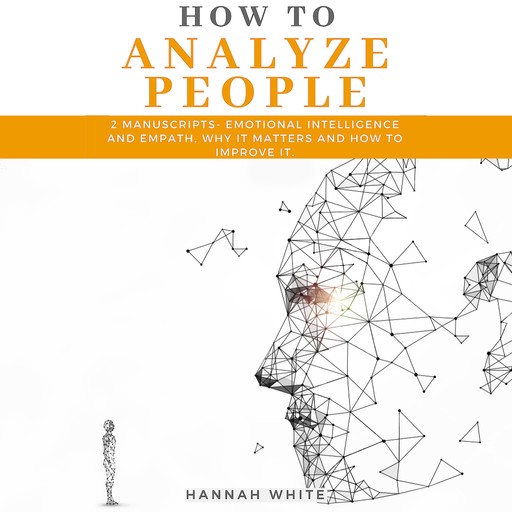 How to Analyze People, Hannah White