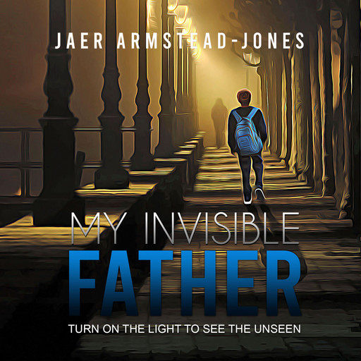 My Invisible Father, Jaer Armstead-Jones