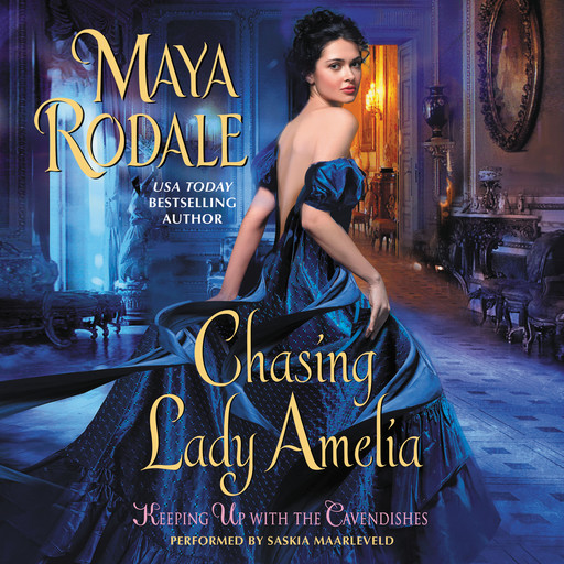 Chasing Lady Amelia, Maya Rodale