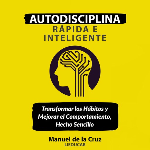 Autodisciplina Rápida e Inteligente, Manuel de la Cruz