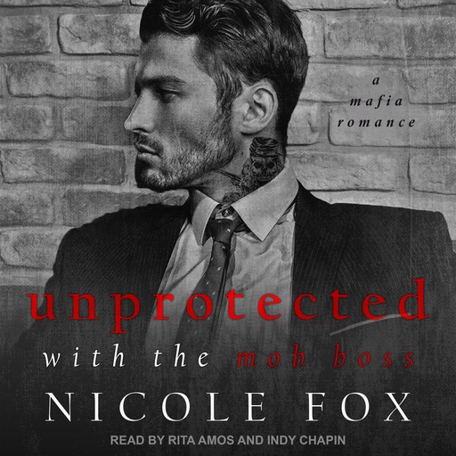 Unprotected with the Mob Boss, Nicole Fox