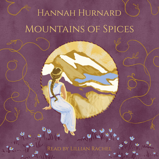 Mountains of Spices, HANNAH HURNARD